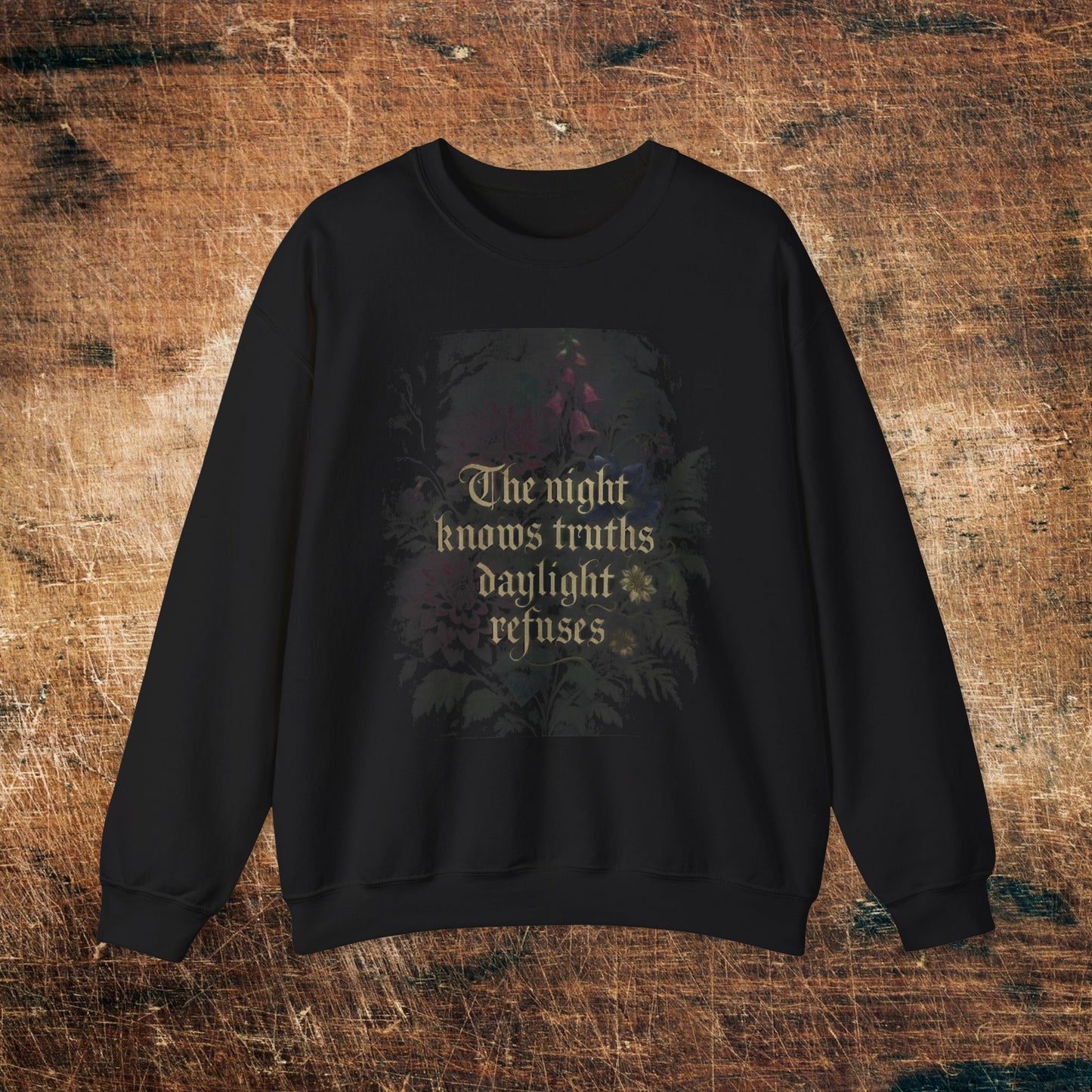 “The Moon Knows My Secrets” Floral Gothic Quote - Crewneck Sweatshirt