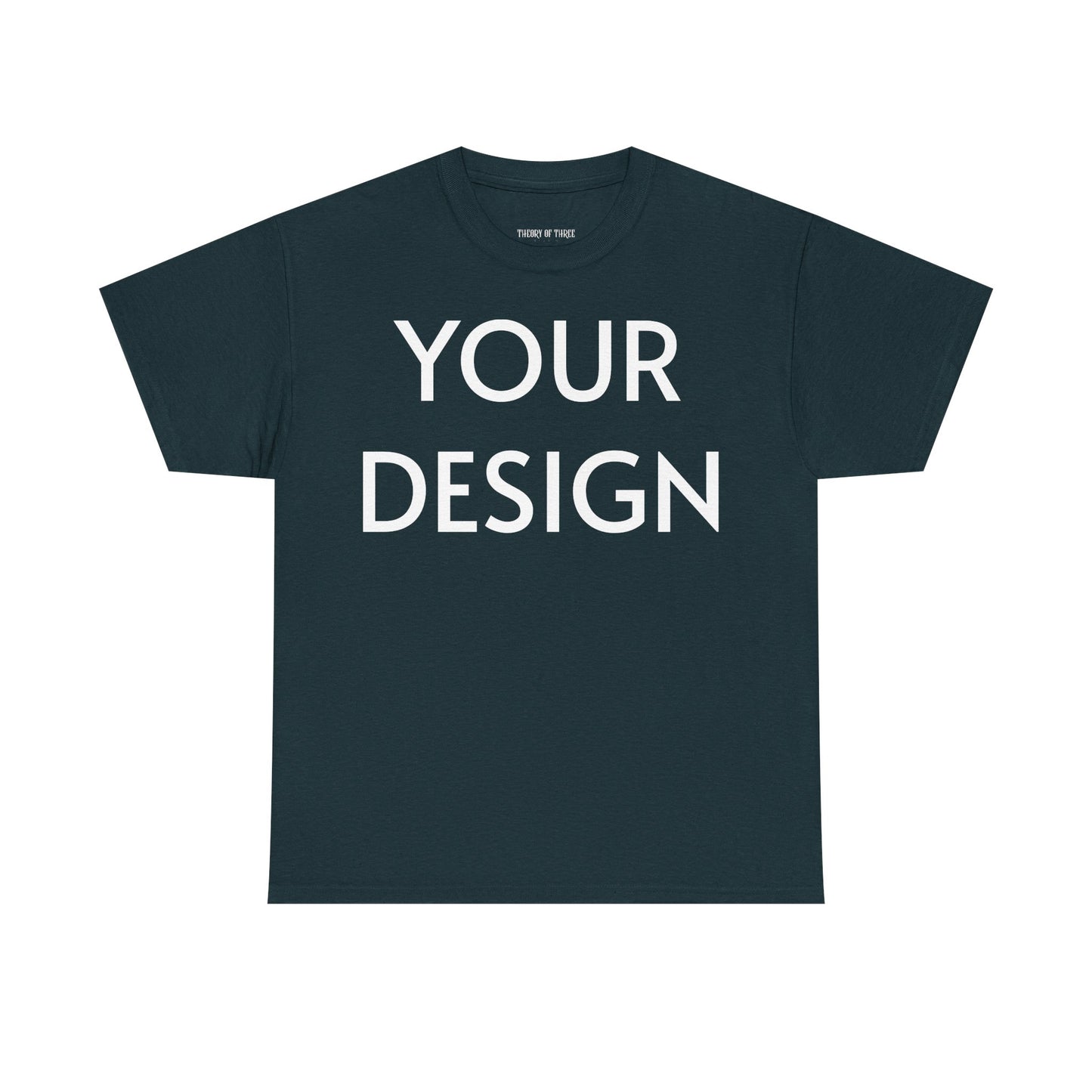 Custom Design T-Shirt — Personalized Print