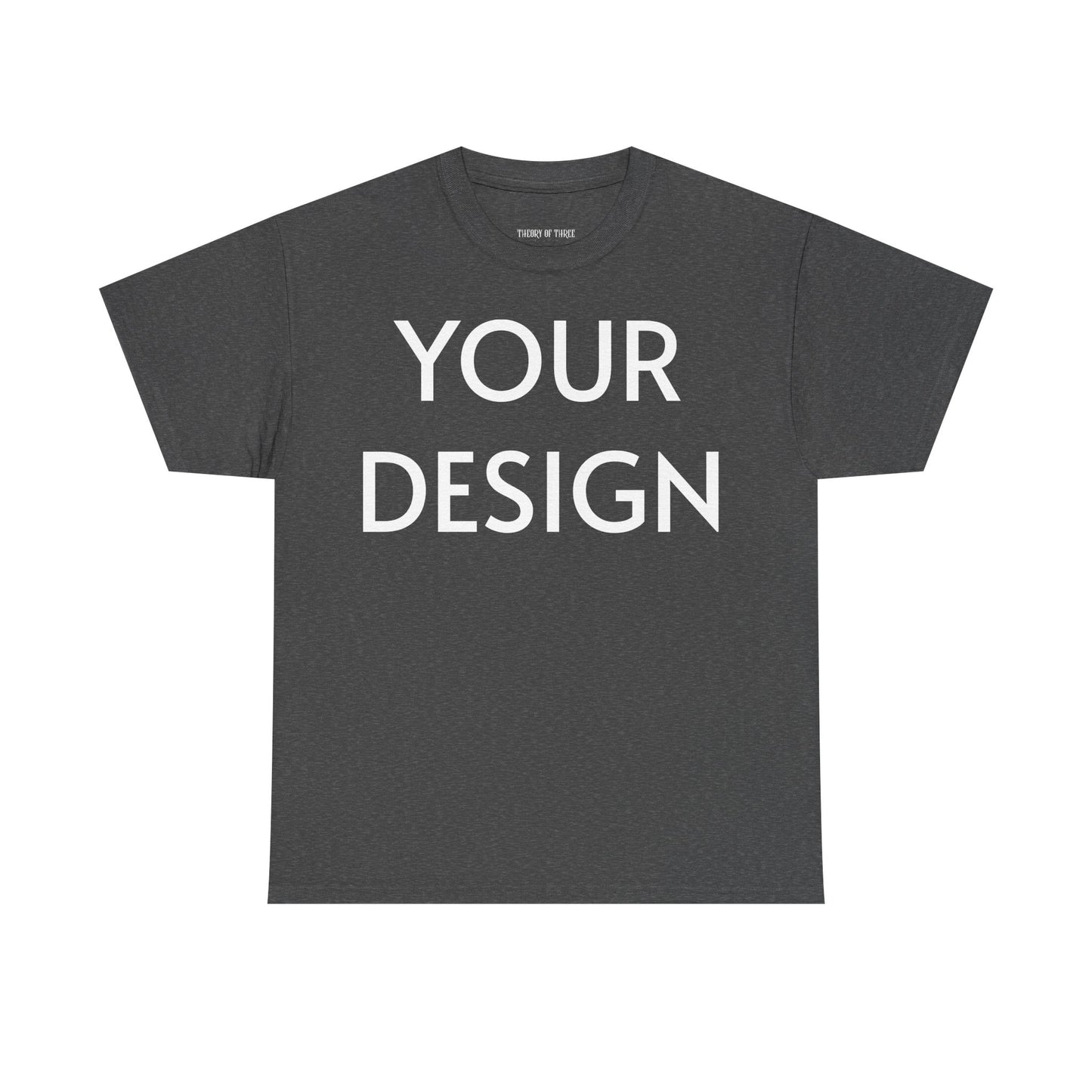 Custom Design T-Shirt — Personalized Print