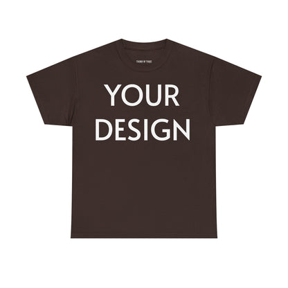 Custom Design T-Shirt — Personalized Print