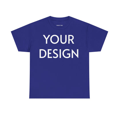 Custom Design T-Shirt — Personalized Print